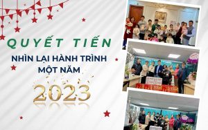 Quyết Tiến - Nhìn lại hành trình một năm 2023