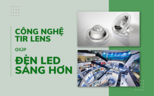 Công nghệ TIR lens giúp đèn led sáng hơn