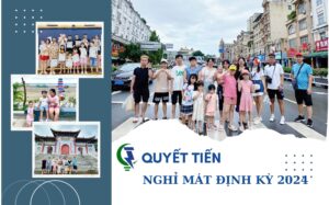 Quyết Tiến nghỉ mát định kỳ 2024